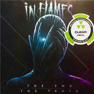 In Flames - The End / The Truth