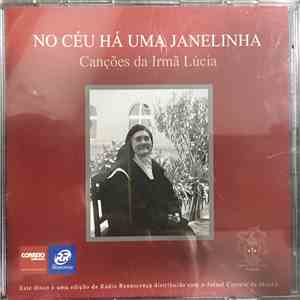 Irmã Lucia - No Céu Há Uma Janelinha ( Canções Da Irmã Lucia )