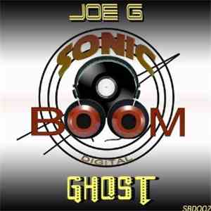 Joe G  - Ghost
