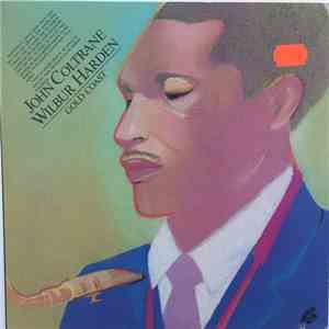 John Coltrane, Wilbur Harden - Gold Coast