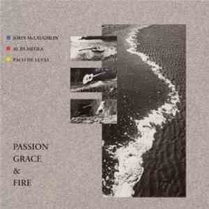 John McLaughlin, Al Di Meola, Paco De Lucía - Passion, Grace & Fire