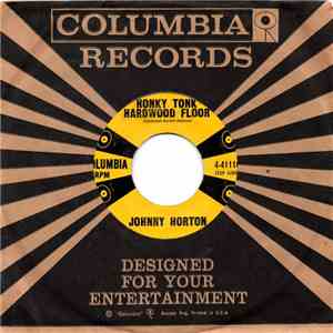 Johnny Horton - Honky Tonk Hardwood Floor / The Wild One