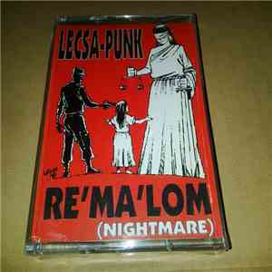 Lecsa-Punk - Re'Ma'Lom (Nightmare)