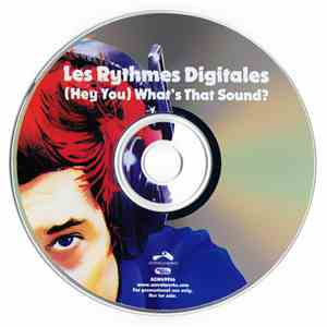 Les Rythmes Digitales - (Hey You) What's The Sound?