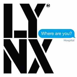 Lynx  - Where Are You?
