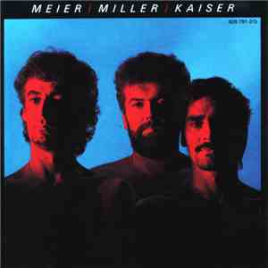 Meier / Miller / Kaiser - Meier / Miller / Kaiser