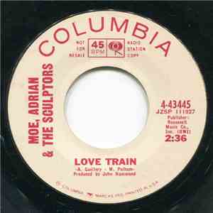 Moe, Adrian & The Sculptors - Love Train / Shotgun