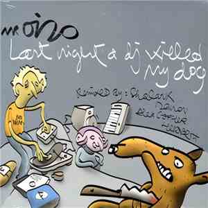Mr. Oizo - Last Night A DJ Killed My Dog
