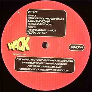 Nick Pride & The Pimptones / The Breakbeat Junkie - Deeper Pimp / Turn It Up