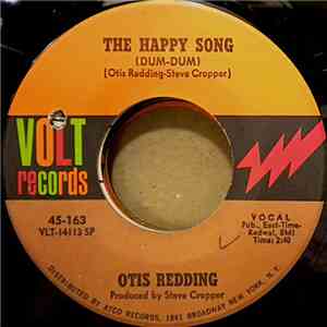 Otis Redding - The Happy Song (Dum Dum) / Open The Door
