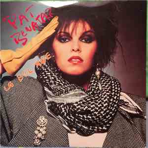 Pat Benatar - Le Bel Age / Walking In The Underground