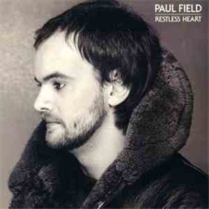 Paul Field - Restless Heart