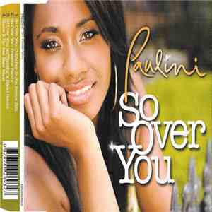Paulini - So Over You