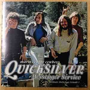 Quicksilver Messenger Service - Marin County Cowboys