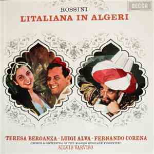 Rossini, Varviso, Teresa Berganza, Luigi Alva, Fernando Corena, Chorus & Or ...