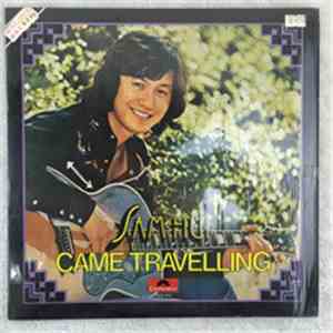 Samuel Hui - Came TRAVELLING
