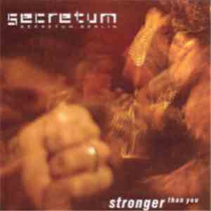 Secretum - Stronger Than You