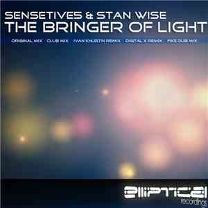 Sensetive5 & Stan Wise - The Bringer Of Light