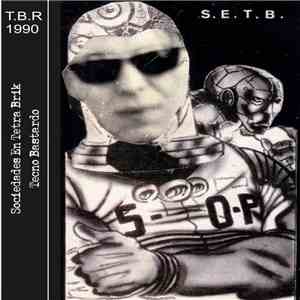 S.E.T.B. - Tecno Bastardo