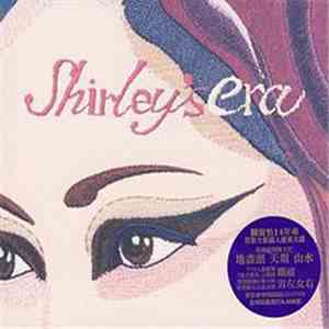 Shirley Kwan - Shirley's Era