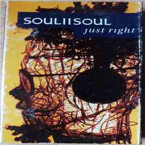 Soul II Soul - Just Right