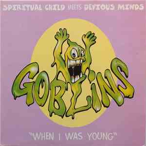 Spiritual Child Meets Devious Minds - When I Was Young