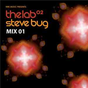 Steve Bug - The Lab 02 - Mix 01