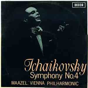 Tchaikovsky, Lorin Maazel : Vienna Philharmonic - Symphony No.4