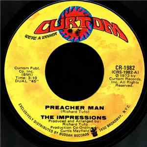 The Impressions - Preacher Man / Times Have Changed