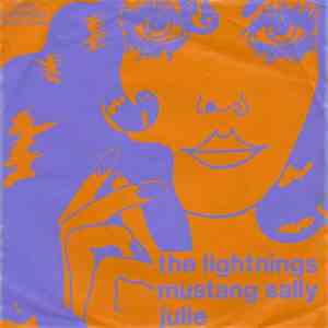 The Lightnings - Mustang Sally / Julie