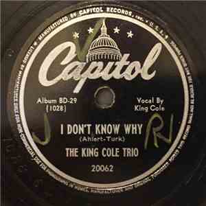 The Nat King Cole Trio - I Don't Know Why / I Know That You Know