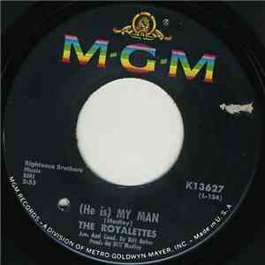 The Royalettes - (He Is) My Man