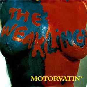 The Weaklings - Motorvatin'