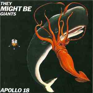 They Might Be Giants - Apollo 18