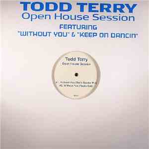 Todd Terry - Open House Session