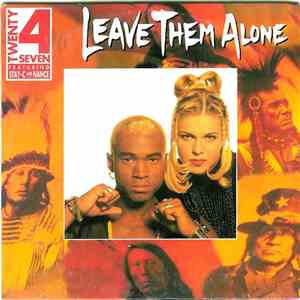 Twenty 4 Seven Featuring Stay-C And Nance - Leave Them Alone