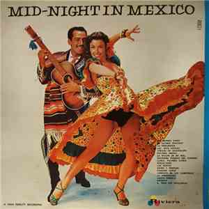 Unknown Artist - Midnight In Mexico