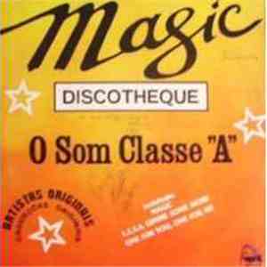 Various - Magic Discotheque O Som Classe 
