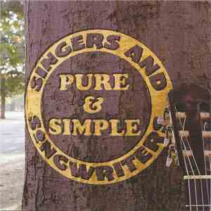 Various - Singers And Songwriters - Pure & Simple