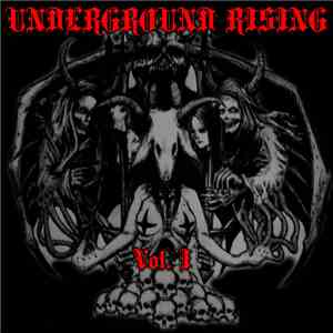 Various - Underground Rising Vol. I