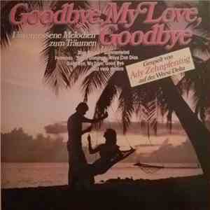Ady Zehnpfennig - Goodbye, My Love, Goodbye