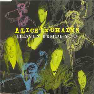 Alice In Chains - Heaven Beside You