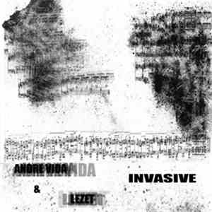 Andre Vida & Lezet - Invasive