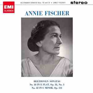 Annie Fischer, Beethoven - Beethoven Sonatas No. 18 In E Flat, Op. 31, No.  ...