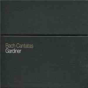 Bach, Gardiner - Bach Cantatas