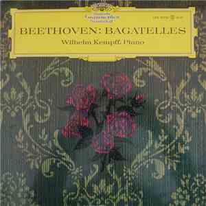 Beethoven, Wilhelm Kempff - Bagatelles