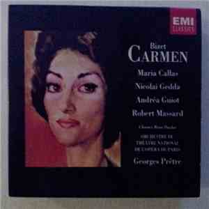 Bizet - Maria Callas, Nicolai Gedda, Andréa Guiot, Robert Massard, Georges  ...