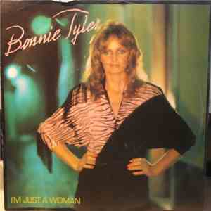 Bonnie Tyler - I'm Just A Woman