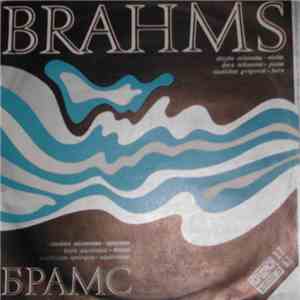 Brahms - Stoika Milanova, Dora Milanova, Vladislas Grigorov - Sonates Pour ...