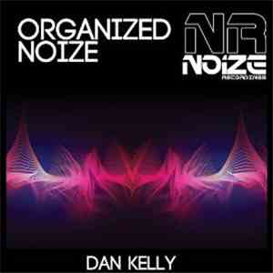 Dan Kelly  - Organized Noize